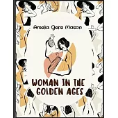 Woman in The Golden Ages