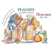 Peaches / Персики: Bilingual English-Ukrainian Edition / Двомовн&#