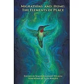 Migrations and Home: The Elements of Place