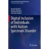 Digital Inclusion of Individuals with Autism Spectrum Disorder