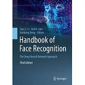 Handbook of Face Recognition: The Deep Neural Network Approach