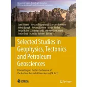 Selected Studies in Geophysics, Tectonics and Petroleum Geosciences: Proceedings of the 3rd Conference of the Arabian Journal of Geosciences (Cajg-3)