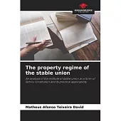 The property regime of the stable union