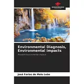 Environmental Diagnosis, Environmental Impacts