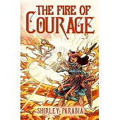 The Fire of Courage