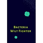 Bacteria Wilt Fighter