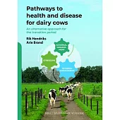 Pathways to Health and Disease on Dairy Farms