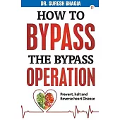 How to Bypass the Bypass Operation