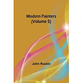 Modern Painters (Volume 5)
