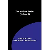 The Modern Regime (Volume 2)
