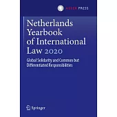 Netherlands Yearbook of International Law 2020: Global Solidarity and Common But Differentiated Responsibilities