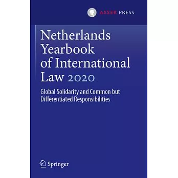 Netherlands Yearbook of International Law 2020: Global Solidarity and Common But Differentiated Responsibilities