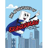 The Adventures of Eraserman