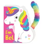 I’m Bel: Little Tails Board Book