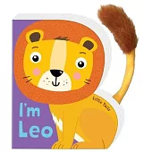 I’m Leo: Little Tails Board Book