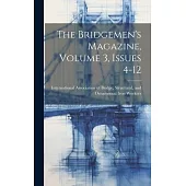 The Bridgemen’s Magazine, Volume 3, Issues 4-12