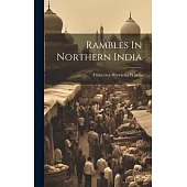 Rambles In Northern India