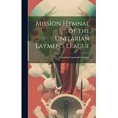Mission Hymnal of the Unitarian Laymen’s League