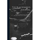 The Blacksmiths Journal: Official Organ Of The International Brotherhood Of Blacksmiths; Volume 4