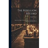 The Rebellion Record: Spirit of the Pulpit, With Reference to the Present Crisis: A Collection of Sermons: Part 1