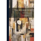 The Other Side: A Social Study Based On Fact