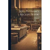 Mrs. Putnam’s Receipt Book: And Young Housekeeper’s Assistant