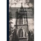 Fragmenta Liturgica: Nonjurors’ and Scottish Offices