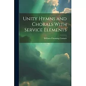 Unity Hymns and Chorals With Service Elements