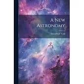 A New Astronomy