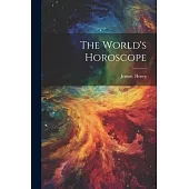 The World’s Horoscope