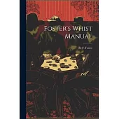 Foster’s Whist Manual