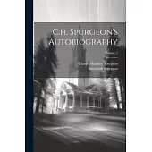 C.h. Spurgeon’s Autobiography; Volume 2