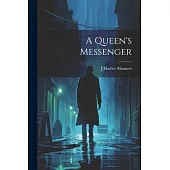 A Queen’s Messenger