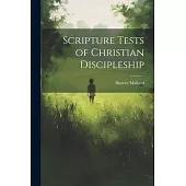 Scripture Tests of Christian Discipleship