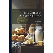 The Cheese-maker’s Guide