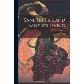 Sane Sex Life and Sane Sex Living