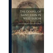 The Gospel of Saint John in West-Saxon