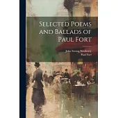 Selected Poems and Ballads of Paul Fort