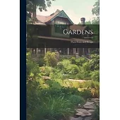 Gardens: Their Form and Design