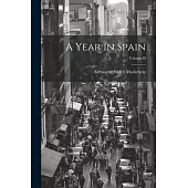 A Year in Spain; Volume II
