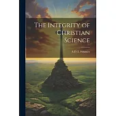 The Integrity of Christian Science