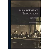 Management Education: Socialization for What?