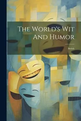 The World’s Wit And Humor: British
