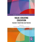 Value-Creating Education: Teachers’ Perceptions and Practice