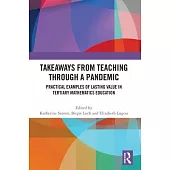 Takeaways from Teaching Through a Pandemic: Practical Examples of Lasting Value in Tertiary Mathematics Education