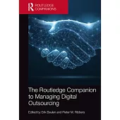 The Routledge Companion to Managing Digital Outsourcing