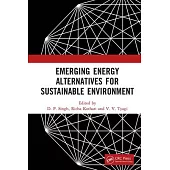 Emerging Energy Alternatives for Sustainable Environment