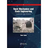 Rock Mechanics and Rock Engineering: Volume 1: Fundamentals of Rock Mechanics