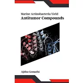 Marine Actinobacteria Yield Antitumor Compounds