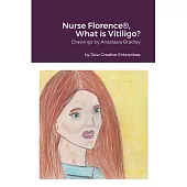 Nurse Florence(R), What is Vitiligo?